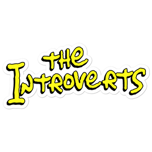 The Introverts Sticker